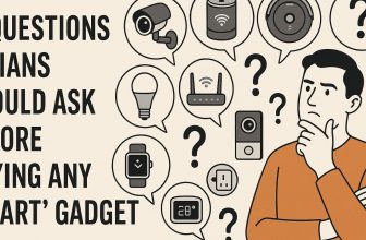 check these 11 questions before you buy a smart gadget in India