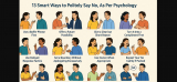 13 Ways to Say No Without Feeling Guilty – Psychology of Saying No Politely